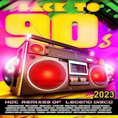 Сборник - Back To 90S: Hot Remixes (2023)