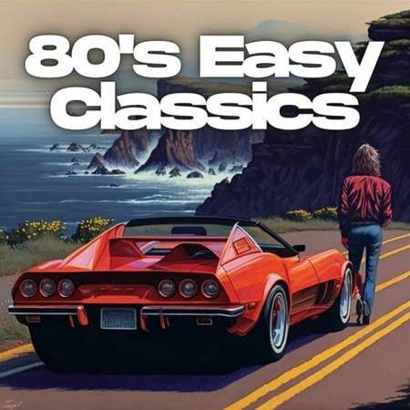 Сборник - 80's Easy Classics (2023)