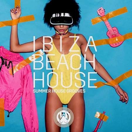 Сборник - Ibiza Beach House (2023)