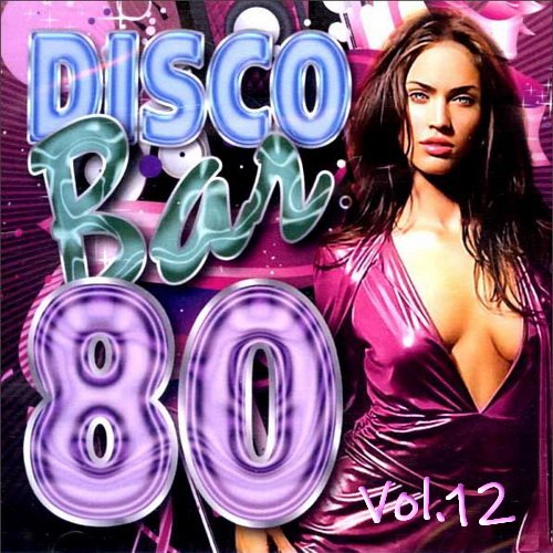 Сборник - Disco Bar 80s Vol.12 (2023)