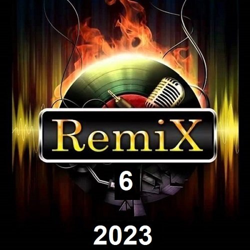 Сборник - RemiX-6 (2023)