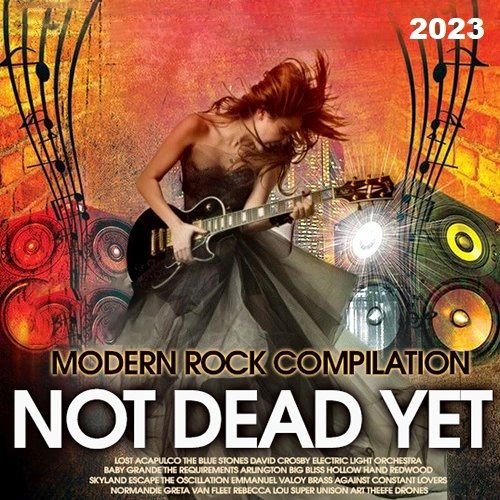 Сборник - Modern Rock Compilation. Not Dead Yet (2023)