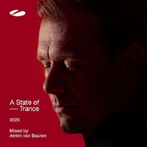 Сборник - A State of Trance 2023 [Mixed by Armin van Buuren] (2023) FLAC