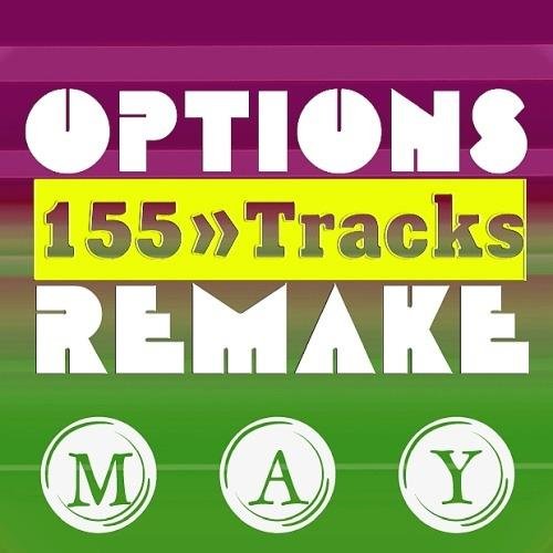 Сборник - Options Remake 155 Tracks Review May (2023)