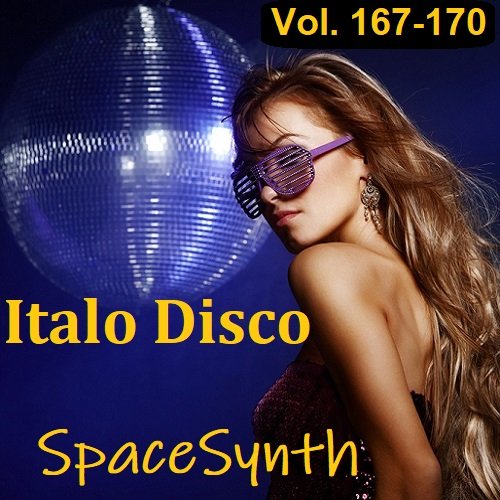 Сборник - Italo Disco & SpaceSynth Vol.167-170 (2023)