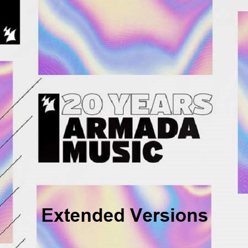 Сборник - Armada Music. 20 Years Extended Versions (2023)