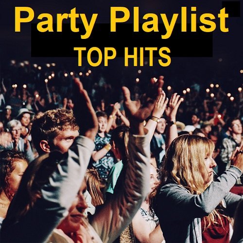 Сборник - Party Playlist Top Hits (2023)