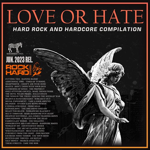 Сборник - Love Or Hate: Hard Rock and Hardcore Compilation (2023)