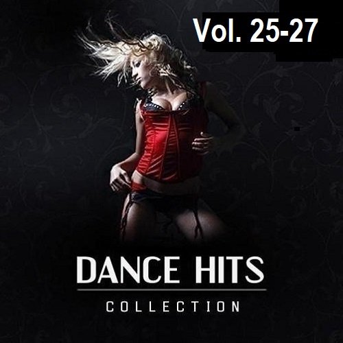 Сборник - Dance Hits Collection Vol.25-27 (2023)