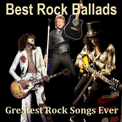 Сборник - Best Rock Ballads Greatest Rock Songs Ever (2023)