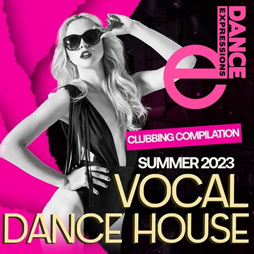 Сборник - E-Dance: Vocal Dance House (2023)