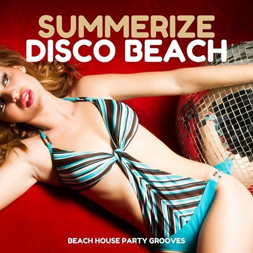 Сборник - Summerize Disco Beach (2023)