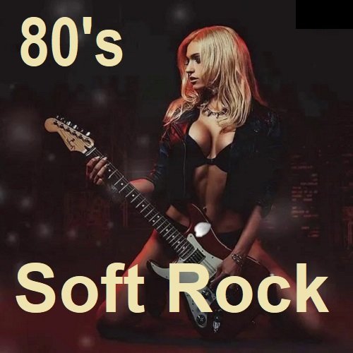 Сборник - 80's Soft Rock (2023)