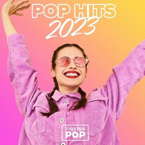 Сборник - Pop Hits 2023 by Digster Pop (2023)