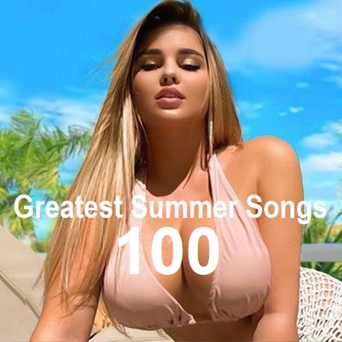 Сборник - 100 Greatest Summer Songs (2023) FLAC