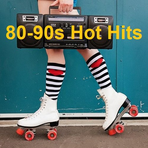 Сборник - 80-90s Hot Hits (2023)