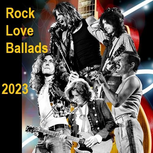 Сборник - Rock Love Ballads (2023)