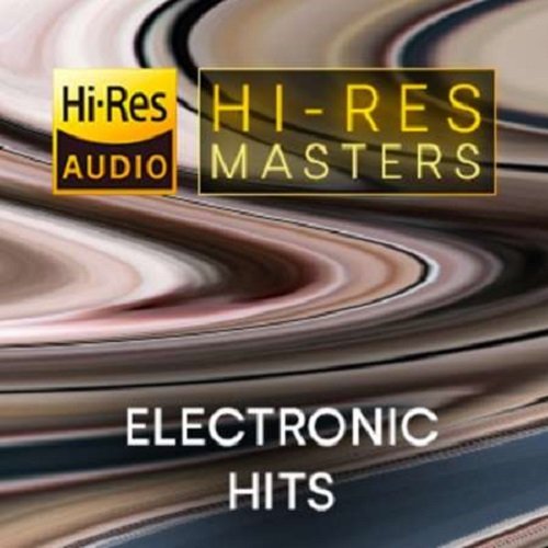 Сборник - Hi-Res Masters: Electronic Hits [24-bit Hi-Res] (2023) FLAC