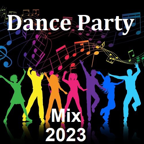 Сборник - Dance Party 2023 Mix (2023)