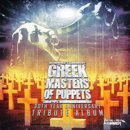 Metallica - Greek Masters Of Puppets - 30th Year Anniversary Tribute Album (2016)