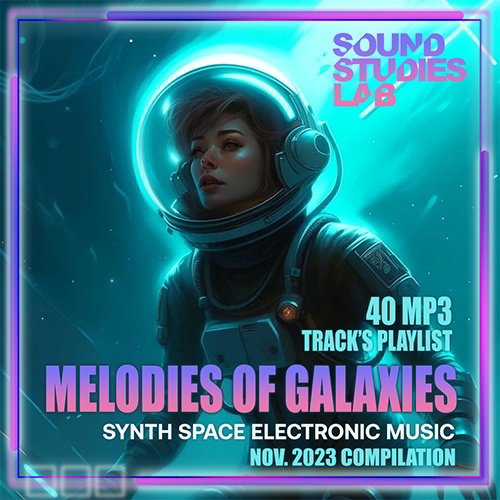 Сборник -  Melodies Of Galaxies (2023)