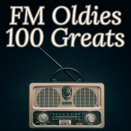 Сборник - FM Oldies 100 Greats (2023)