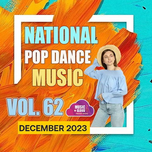 Сборник - National Pop Dance Music Vol. 62 (2023)