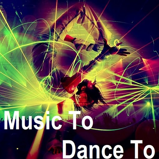 Сборник - Music To Dance To (2024)