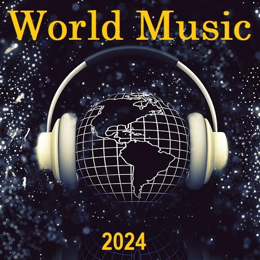 Сборник - World Music (2024)