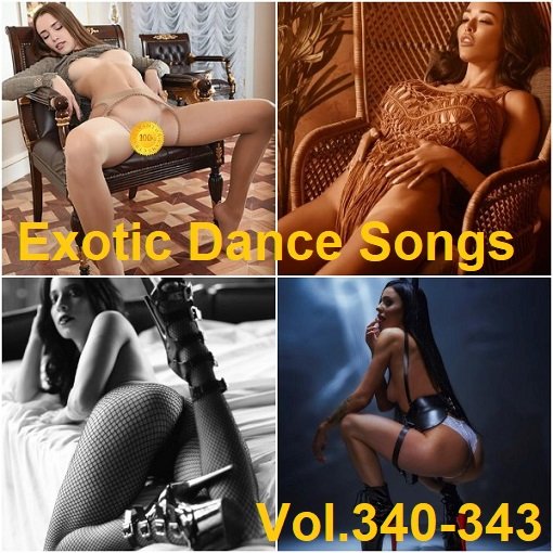 Сборник -  Exotic Dance Songs Vol.340-343 (2024)