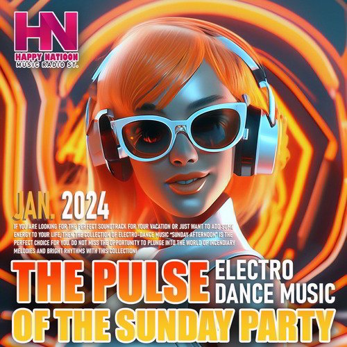 Сборник - The Pulse Of The Sunday Party (2024)