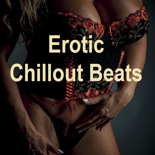 Сборник - Erotic Chillout Beats (2024)