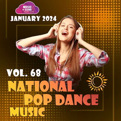 Сборник - National Pop Dance Music Vol. 68 (2024)