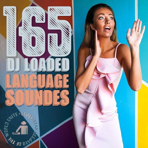 Сборник - 165 DJ Loaded Soundes Language (2024)