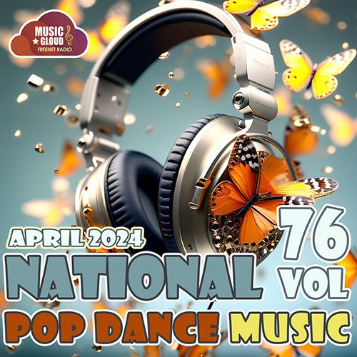 Сборник - National Pop Dance Music Vol.76 (2024)