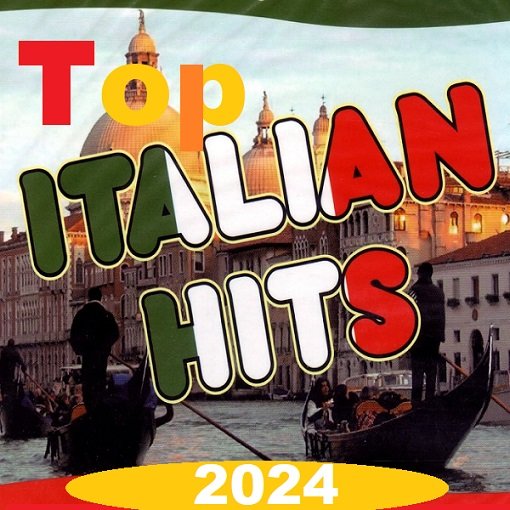 Сборник - Top Italian Hits (2024)