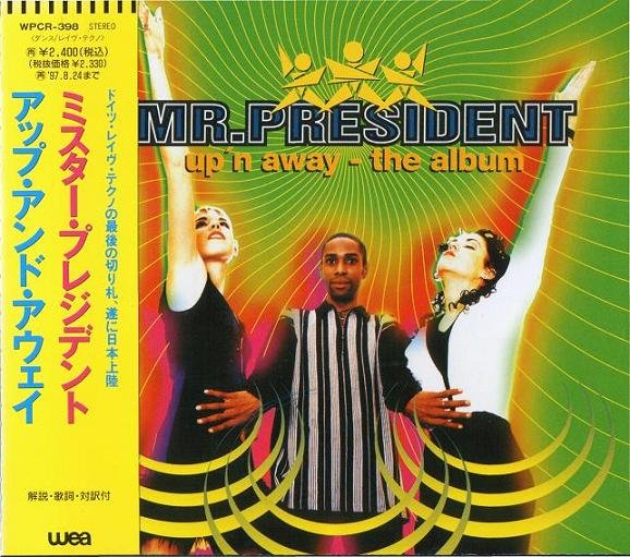 Mr. President - Up'n Away - The Album (1995)