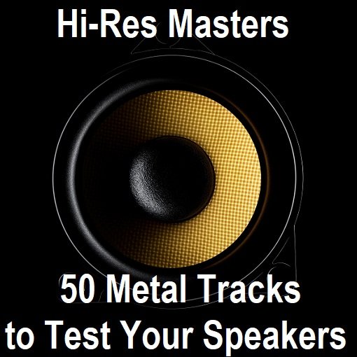 Сборник - Hi-Res Masters: 50 Metal Tracks to Test Your Speakers [24-bit Hi-Res] (2024) FLAC