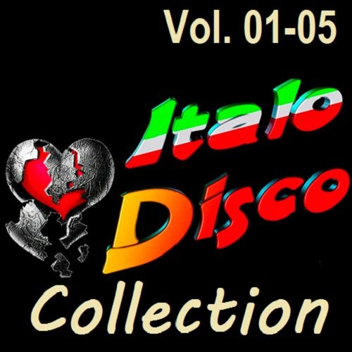 Сборник - Italo Disco Collection Vol.01-05 (2024)