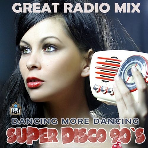 Сборник - Great Radio Mix - Super Disco 90s (2024) MP3