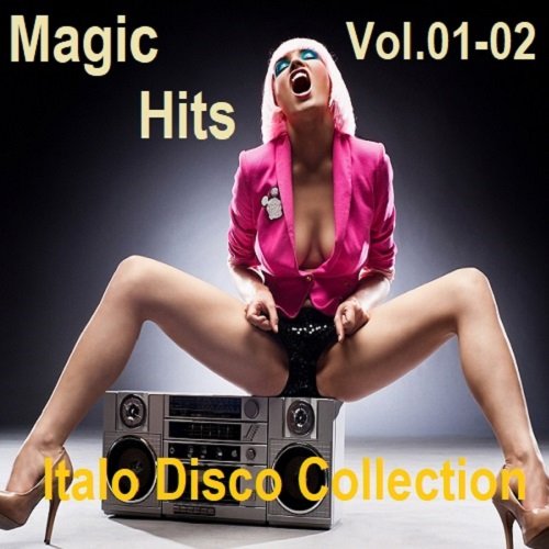 Сборник - Magic Hits Italo Disco Collection Vol.01-02 (2024)