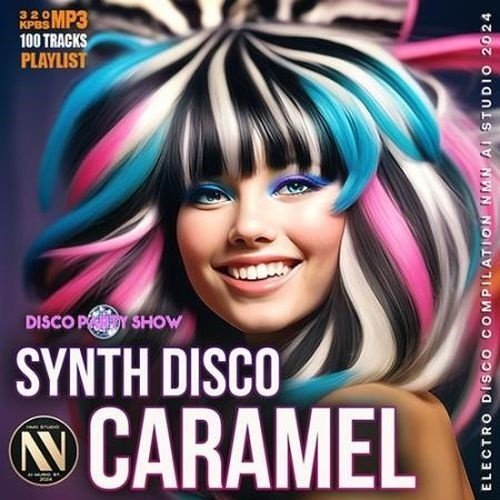 Сборник - Synth Disco Caramel (2024)