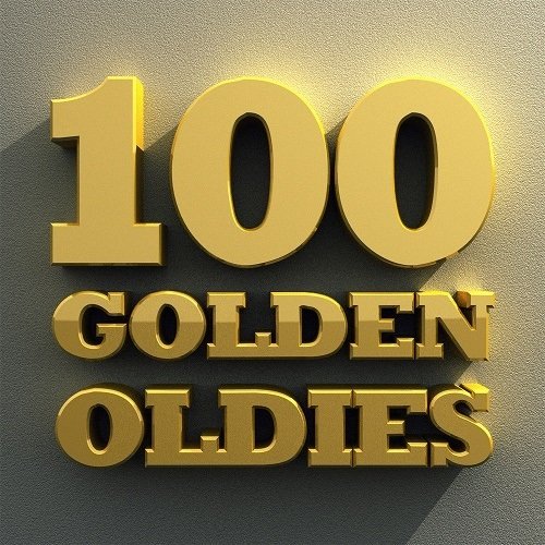 Сборник - 100 Golden Oldies (2024)