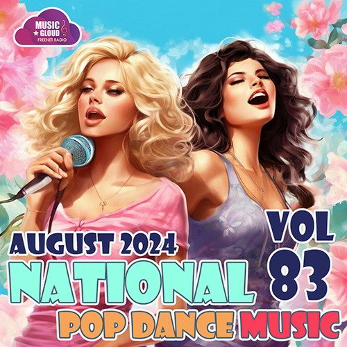 Сборник - National Pop Dance Music Vol.83 (2024)