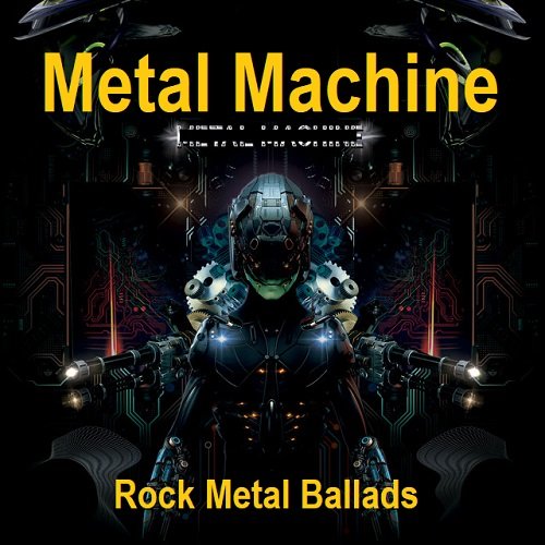 Сборник - Metal Machine [300 Rock, Metal, Ballads] (2024)