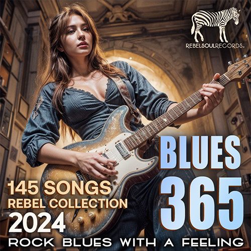 Сборник - Blues 365 Rebel Collection (2024)