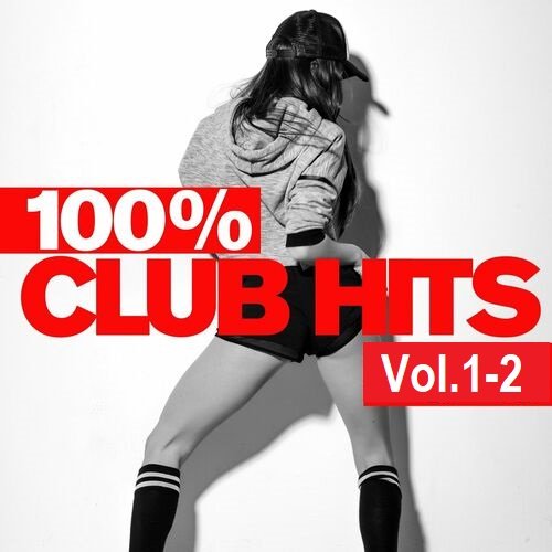 Сборник - 100% Club Hits Vol.1-2 (2024)