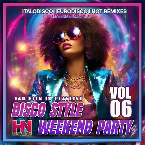 Сборник - Disco Style Weekend Party Vol.06 (2024)